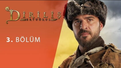 Dirilis Ertugrul : Season 1 – Episode 3