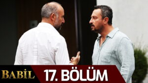 Babil (The Choice) | Season 2 – Episode 17