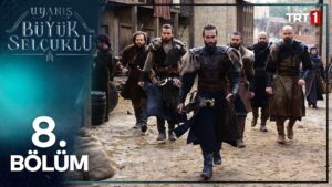 The Great Seljuks : Season 1 – Episode 8