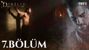 Dirilis Ertugrul : Season 1 – Episode 7