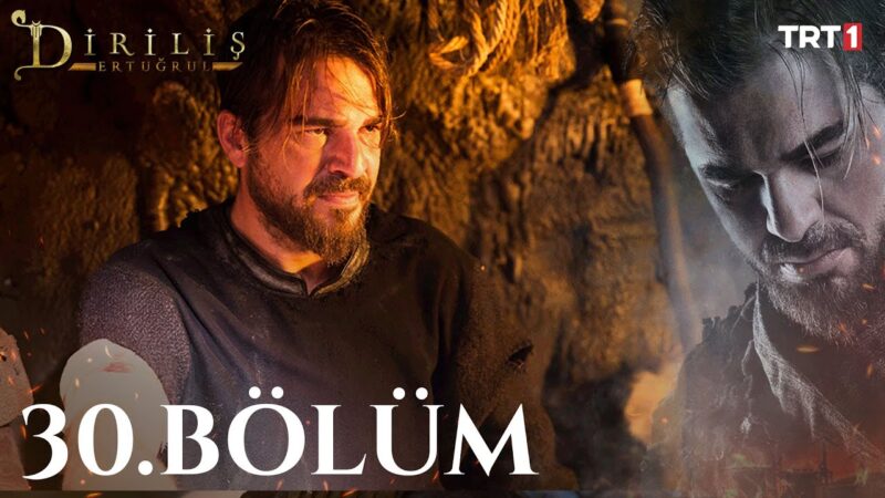 Dirilis Ertugrul : Season 2 – Episode 30