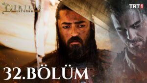 Dirilis Ertugrul : Season 2 – Episode 32