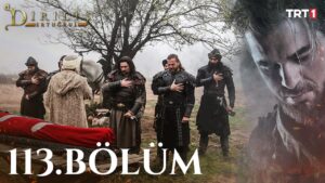 Dirilis Ertugrul : Season 4 – Episode 113