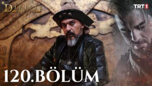 Dirilis Ertugrul : Season 4 – Episode 120