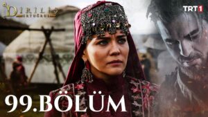 Dirilis Ertugrul : Season 4 – Episode 99