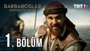 Barbaroslar : Season 1 – Episode 1