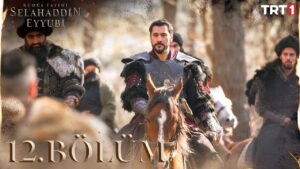 Selahaddin Eyyubi : Season 1 – Episode – 12