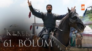 Kurulus Osman : Season 2 – Episode 61