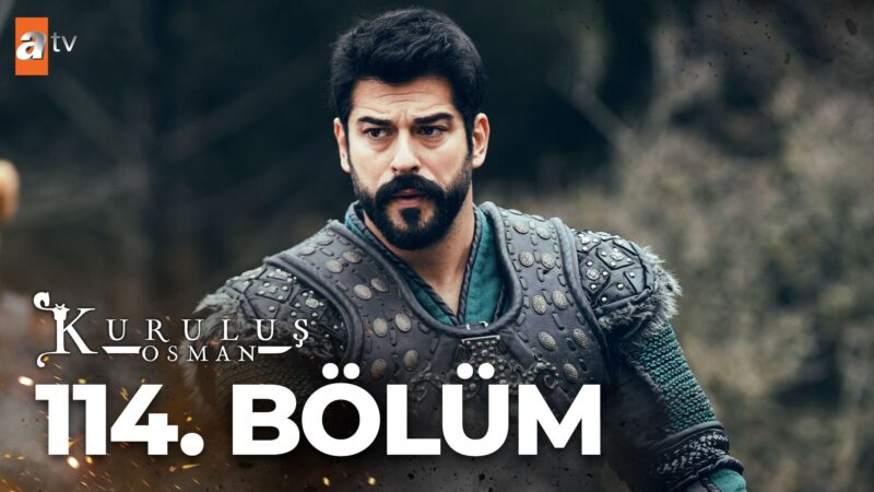 Kurulus Osman : Season 4 – Episode 114
