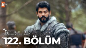 Kurulus Osman : Season 4 – Episode 122