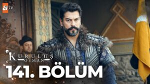 Kurulus Osman : Season 5 – Episode 141