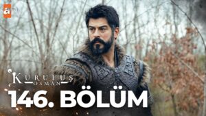 Kurulus Osman : Season 5 – Episode 146