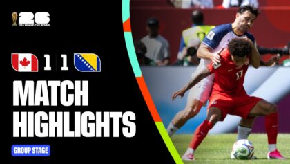 Highlights | Canada 1-1 Bosnia and Herzegovina | FIFA World Cup 2026™